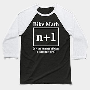 Math Bike n+1 The Rules Bicycle Baseball T-Shirt